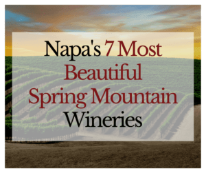 Napa 7 Most Beautiful Spring Mountain Wineries - Sherwin Family Vineyards - Featured Image